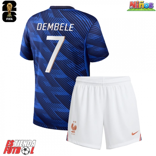 Francia Ousmane Dembele #7 Primera Equipación Niños Mundial 2026 Manga Corta (+ Pantalones cortos)